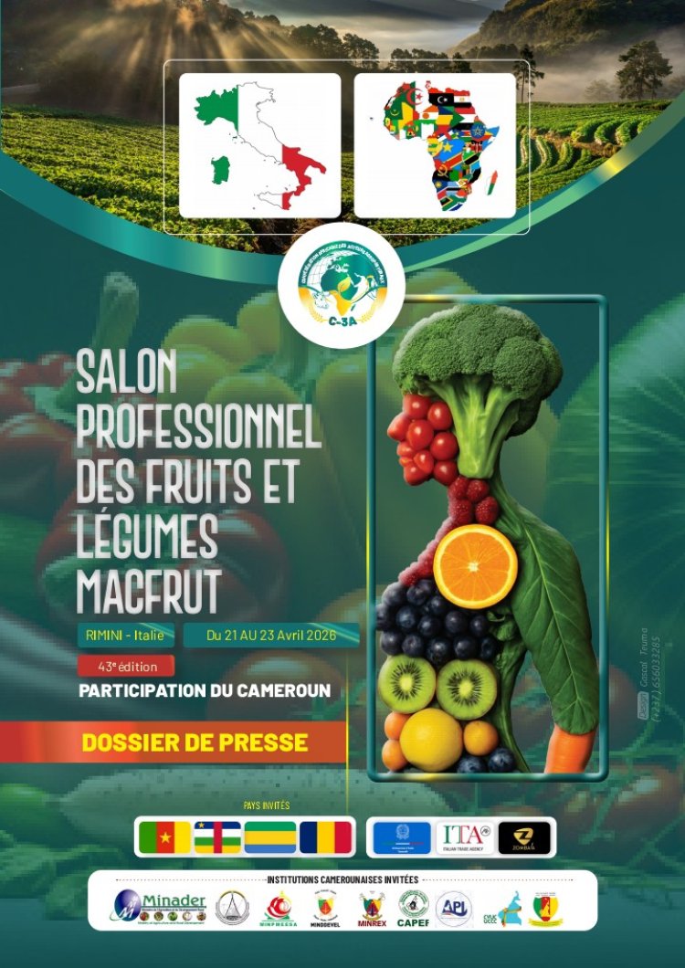 MACFRUT 2026 : L'Afrique centrale vise la souveraineté alimentaire